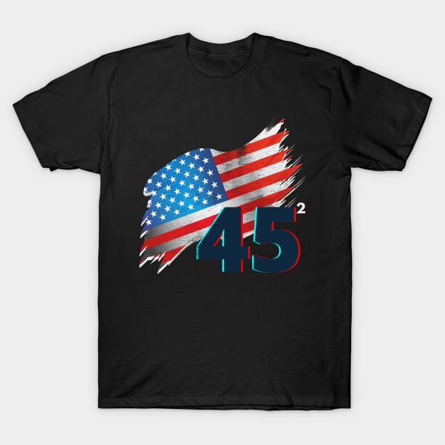 Trump 45 Squared 2020 Second Term USA Election T-Shirt by CormackVisuals